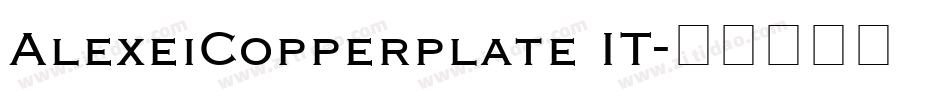 AlexeiCopperplate IT字体转换